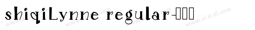 shiqiLynne regular字体转换